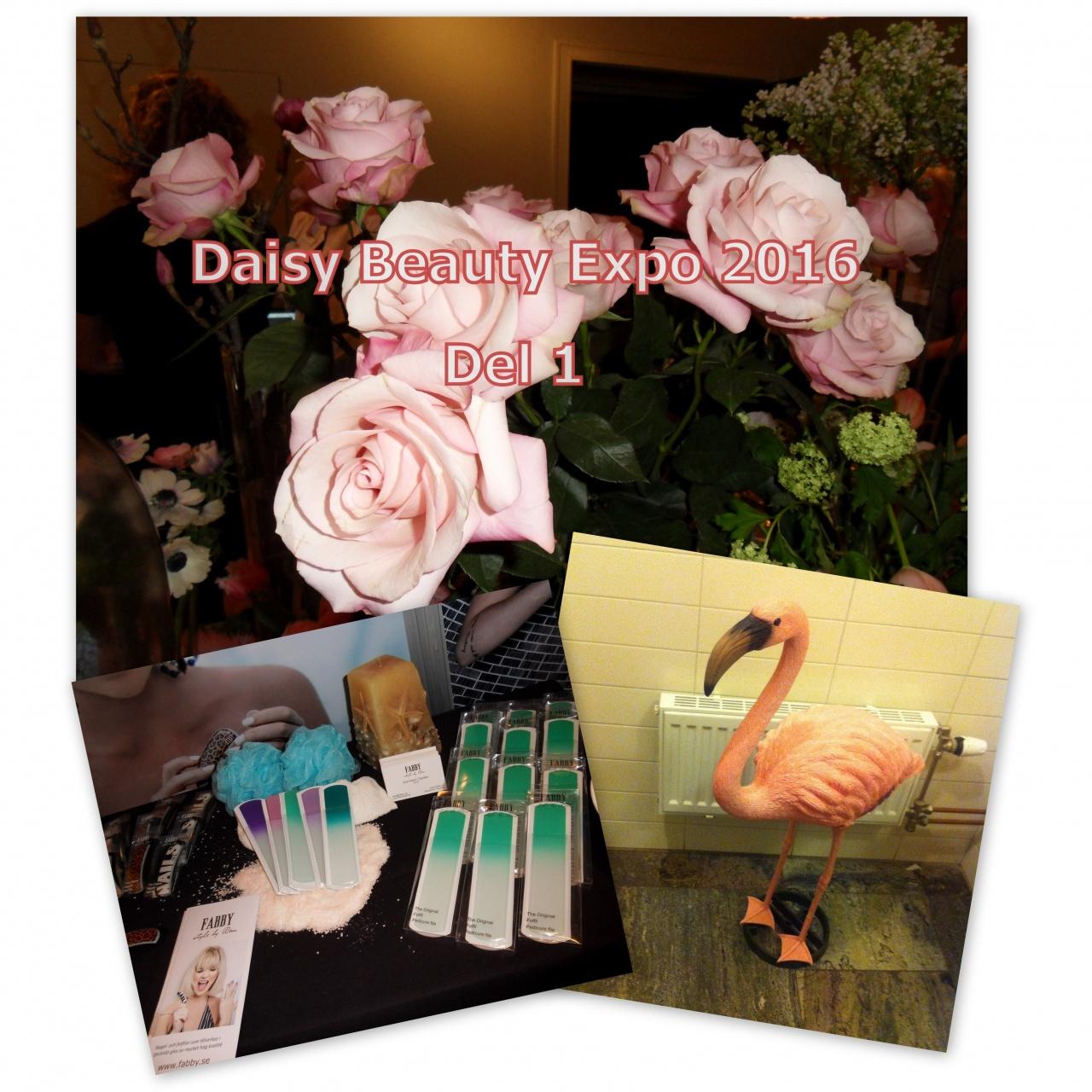 Daisy Beauty Expo 2016 – Del 1